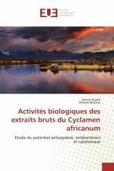 Activités biologiques des extraits bruts du Cyclamen africanum