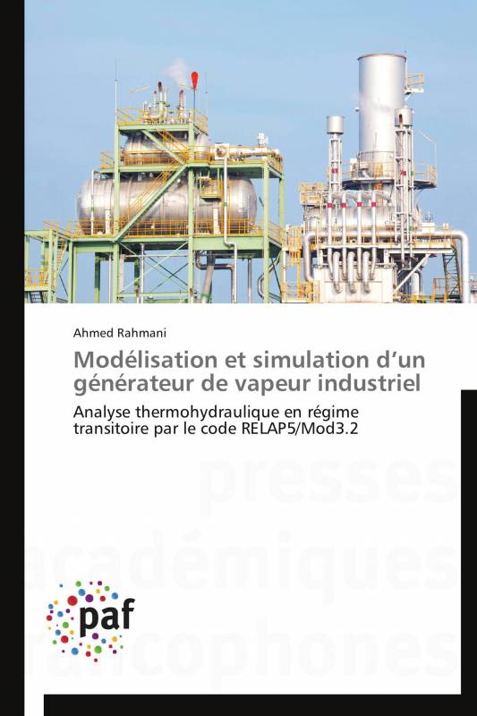 Modélisation et simulation d’un générateur de vapeur industriel