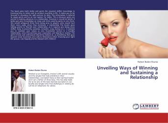 Unveiling Ways of Winning and Sustaining a Relationship