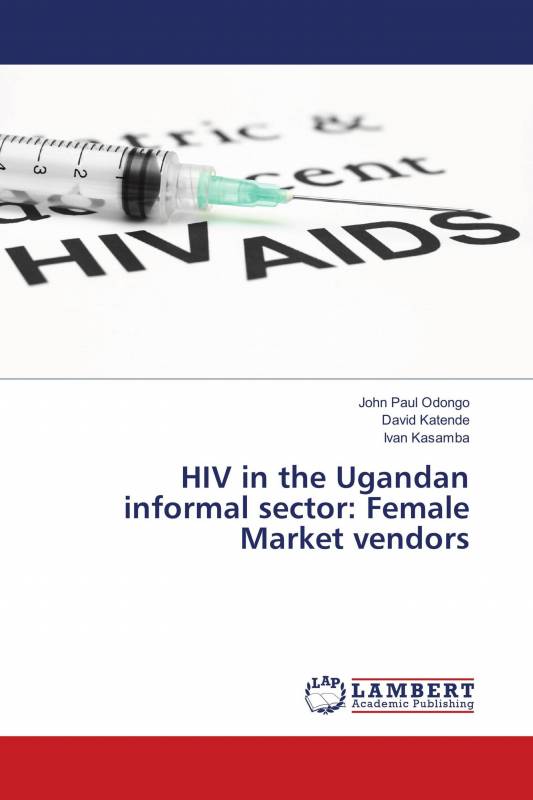 HIV in the Ugandan informal sector: Female Market vendors