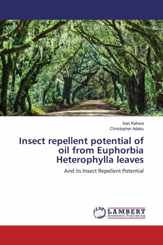 Insect repellent potential of oil from Euphorbia Heterophylla leaves