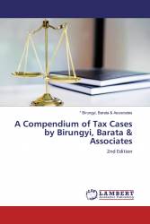 A Compendium of Tax Cases by Birungyi, Barata & Associates