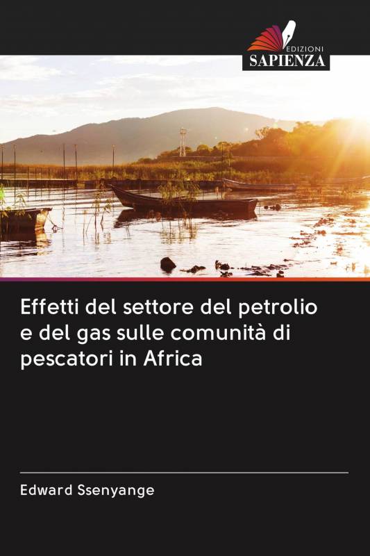 Effetti del settore del petrolio e del gas sulle comunità di pescatori in Africa