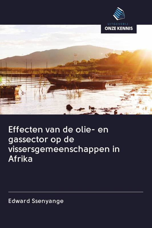 Effecten van de olie- en gassector op de vissersgemeenschappen in Afrika