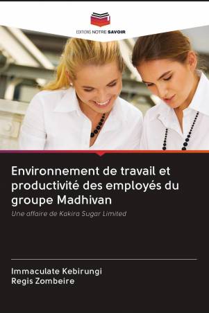 Environnement de travail et productivité des employés du groupe Madhivan