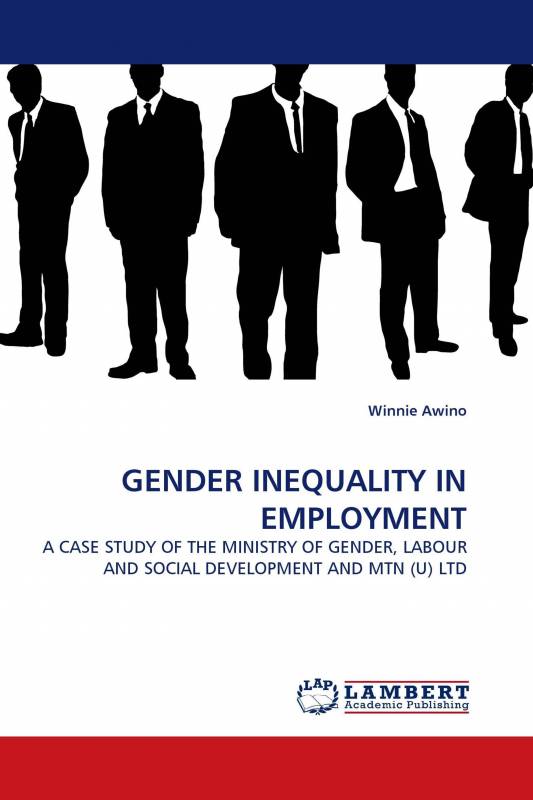 GENDER INEQUALITY IN EMPLOYMENT