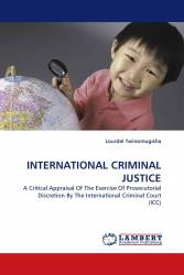 INTERNATIONAL CRIMINAL JUSTICE