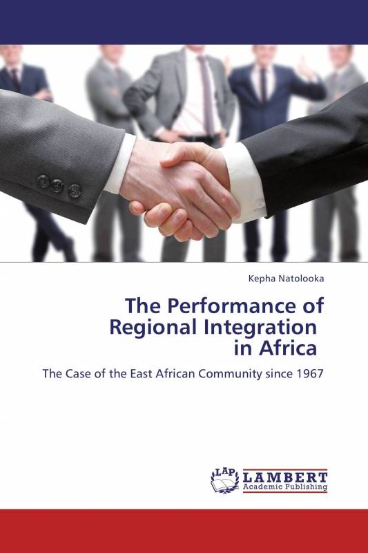 The Performance of Regional Integration   in Africa