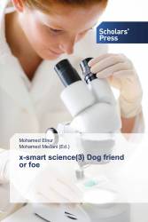 x-smart science(3) Dog friend or foe
