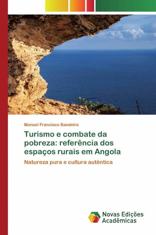 Turismo e combate da pobreza: referência dos espaços rurais em Angola