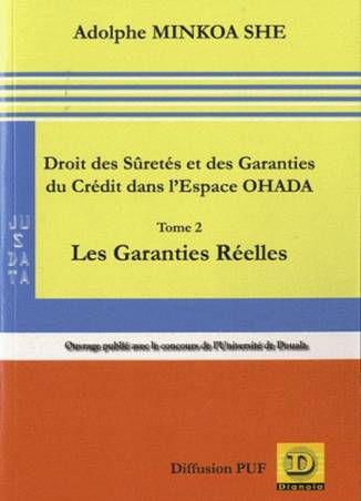 Droit des sûretés et des garanties du crédit dans l&#039;espace OHADA (Tome 2)