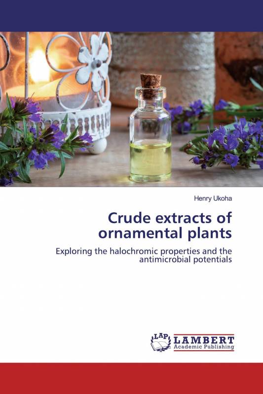 Crude extracts of ornamental plants