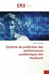 Système de prédiction des performances académiques des étudiants