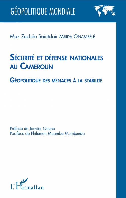 Sécurité et défense nationales au Cameroun