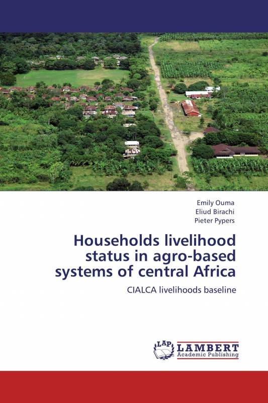 Households livelihood status in agro-based systems of central Africa