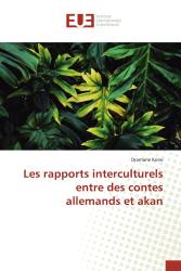 Les rapports interculturels entre des contes allemands et akan