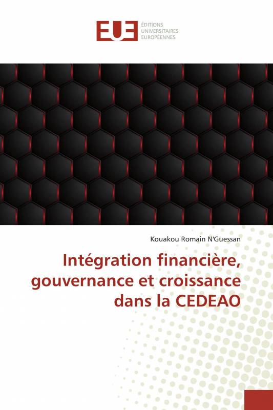 Intégration financière, gouvernance et croissance dans la CEDEAO