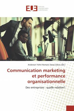 Communication marketing et performance organisationnelle