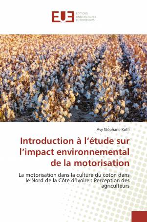 Introduction à l’étude sur l’impact environnemental de la motorisation