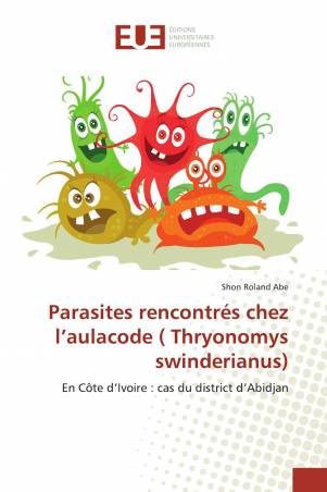 Parasites rencontrés chez l’aulacode ( Thryonomys swinderianus)