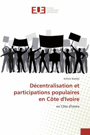 Décentralisation et participations populaires en Côte d'Ivoire