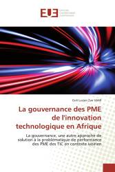 La gouvernance des PME de l'innovation technologique en Afrique