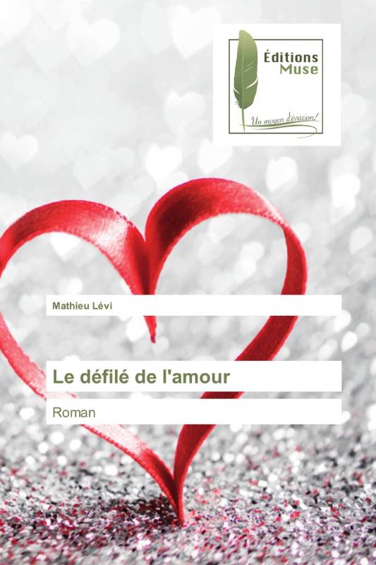 Le défilé de l'amour