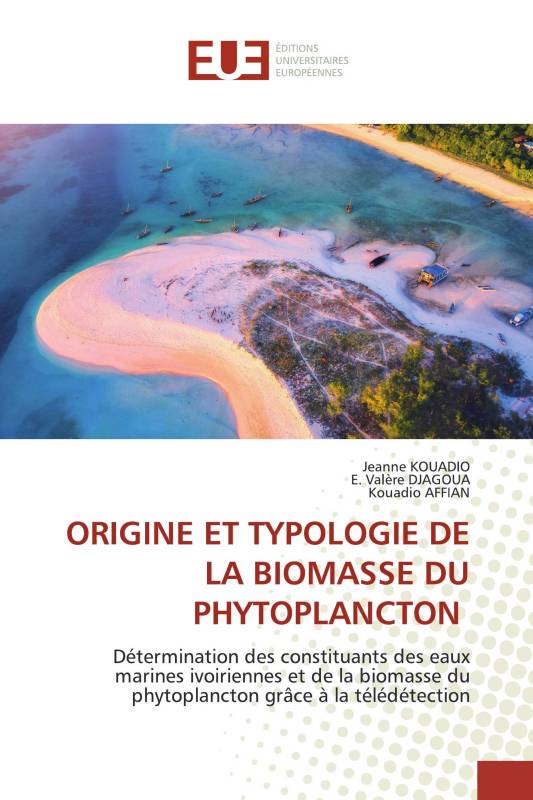 ORIGINE ET TYPOLOGIE DE LA BIOMASSE DU PHYTOPLANCTON