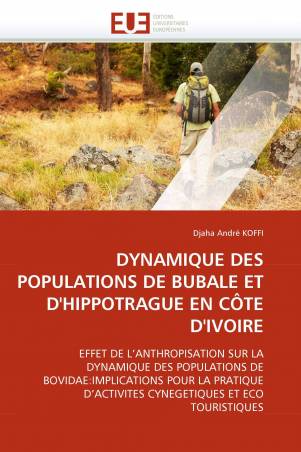 DYNAMIQUE DES POPULATIONS DE BUBALE ET D'HIPPOTRAGUE EN CÔTE D'IVOIRE