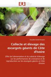 Collecte et élevage des escargots géants de Côte d'Ivoire