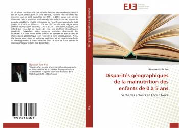 Disparités géographiques de la malnutrition des enfants de 0 à 5 ans