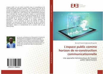 L'espace public comme horizon de re-construction communicationnelle