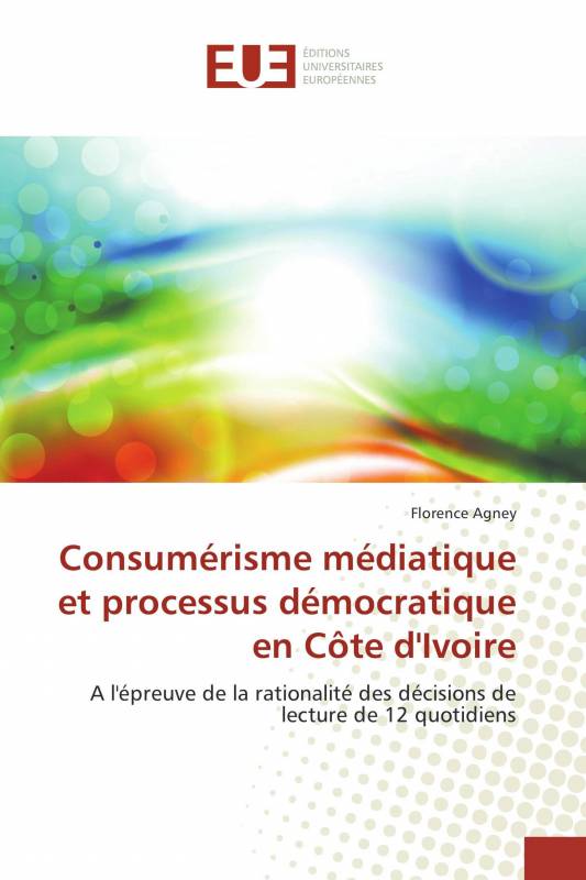 Consumérisme médiatique et processus démocratique en Côte d'Ivoire