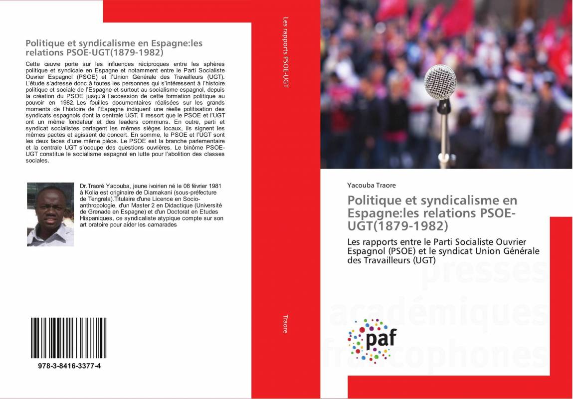Politique et syndicalisme en Espagne:les relations PSOE-UGT(1879-1982)