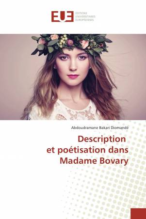 Description et poétisation dans Madame Bovary