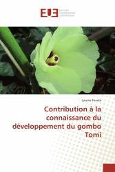 Contribution à la connaissance du développement du gombo Tomi