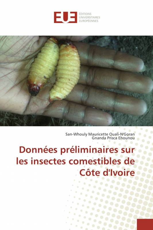 Données préliminaires sur les insectes comestibles de Côte d'Ivoire