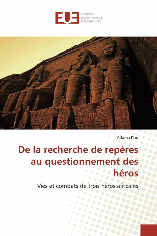 De la recherche de repères au questionnement des héros