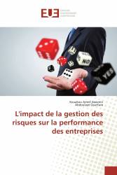 L'impact de la gestion des risques sur la performance des entreprises