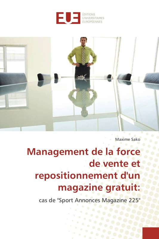 Management de la force de vente et repositionnement d'un magazine gratuit: