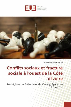 Conflits sociaux et fracture sociale à l'ouest de la Côte d'Ivoire