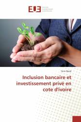 Inclusion bancaire et investissement privé en cote d'ivoire