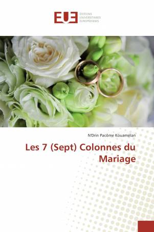 Les 7 (Sept) Colonnes du Mariage