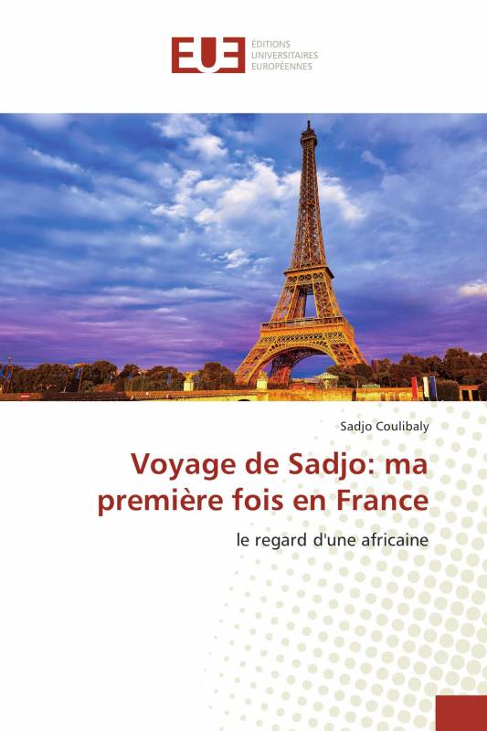 Voyage de Sadjo: ma première fois en France