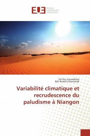 Variabilité climatique et recrudescence du paludisme à Niangon