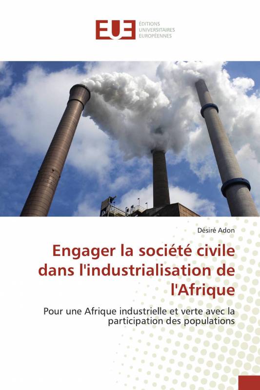 Engager la société civile dans l'industrialisation de l'Afrique