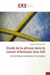 Etude de la phrase dans le roman d'Aminata Sow Fall