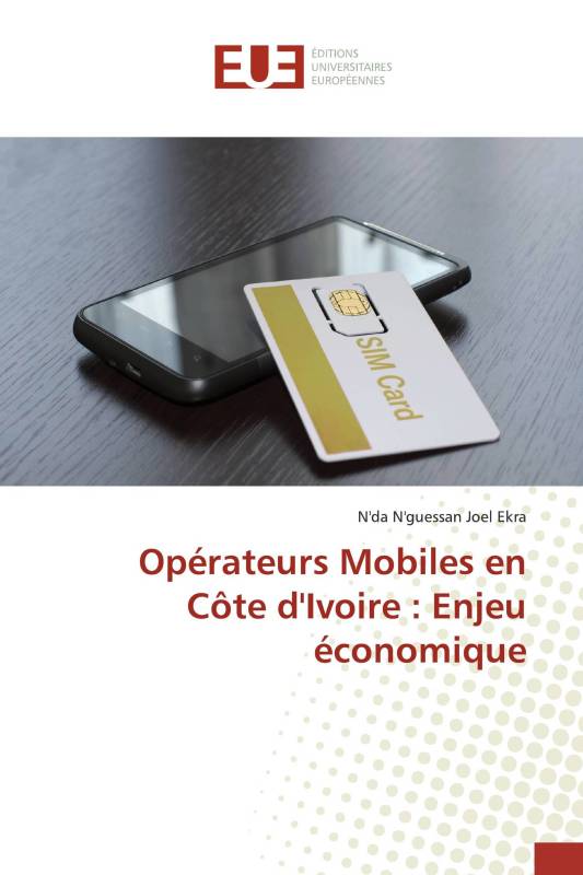 Opérateurs Mobiles en Côte d'Ivoire : Enjeu économique