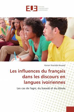 Les influences du français dans les discours en langues ivoiriennes