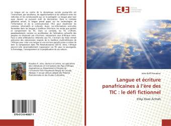 Langue et écriture panafricaines à l’ère des TIC : le défi fictionnel